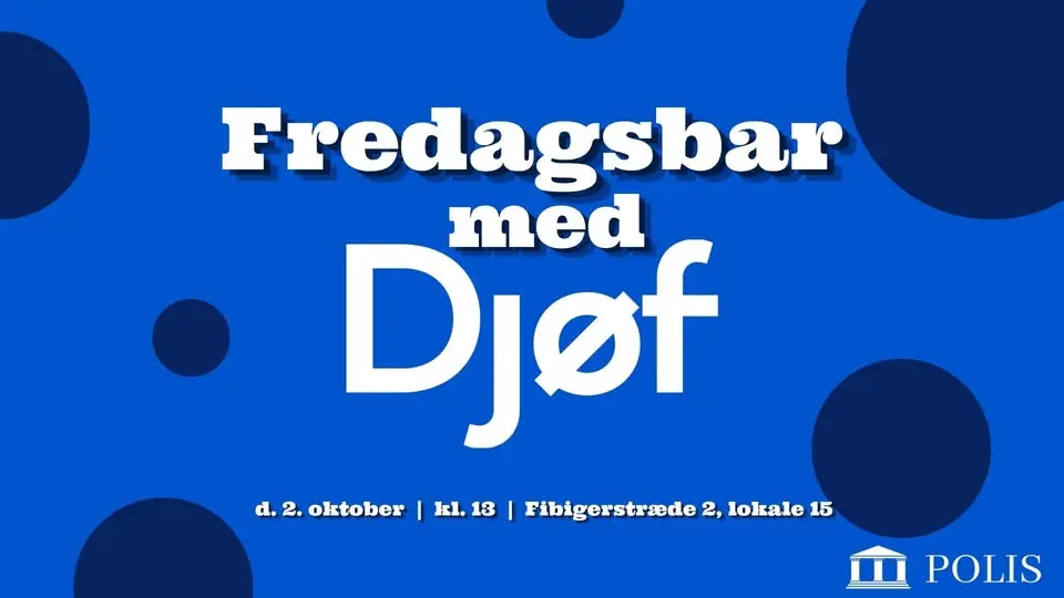 POLIS X Djøf Fredagsbar