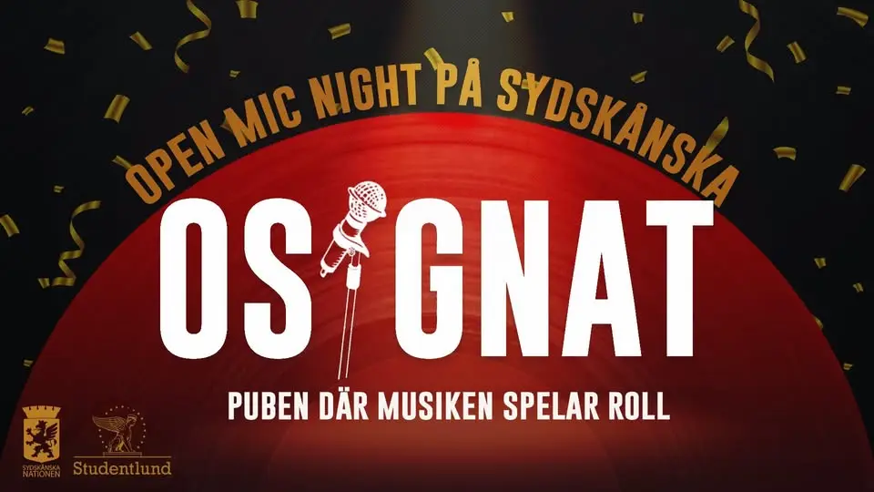 OSIGNAT | OPEN MIC på Sydskånska Nationen