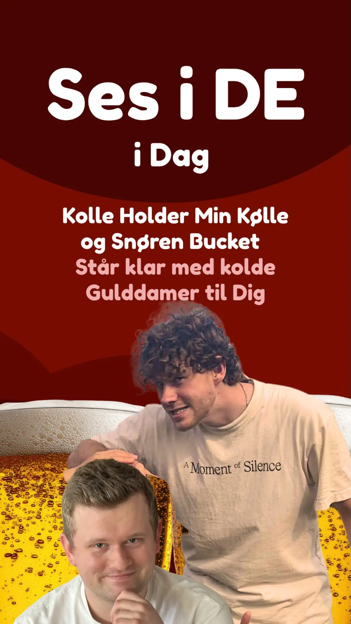 Fredagsbar i DE - Kolle Holder Min Kølle og Snøren Bucket