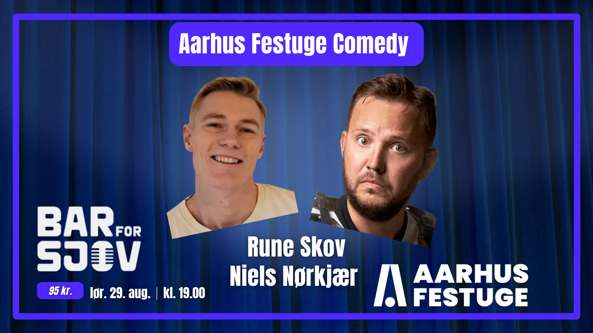 Aarhus Festuge Comedy - Rune Skov og Niels Nørkjær