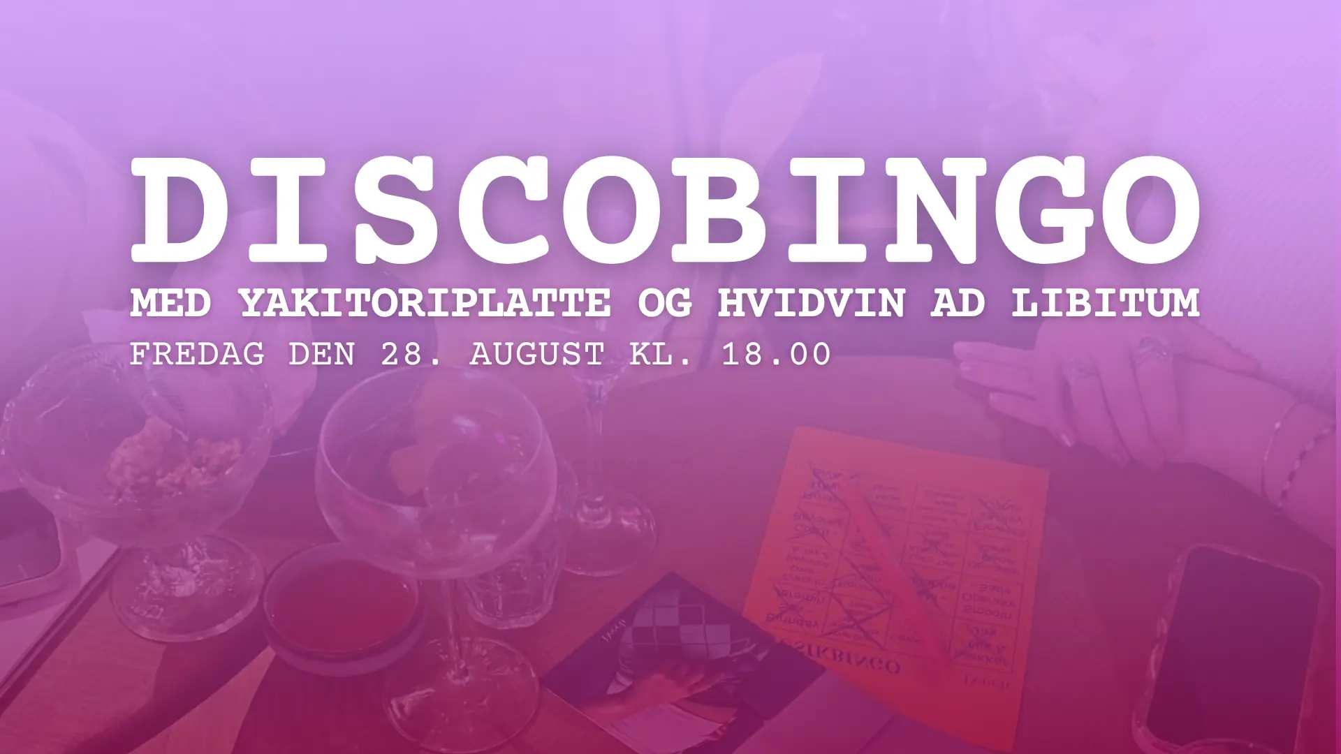 DISCOBINGO - med yakitoriplatte og hvidvin ad libitum