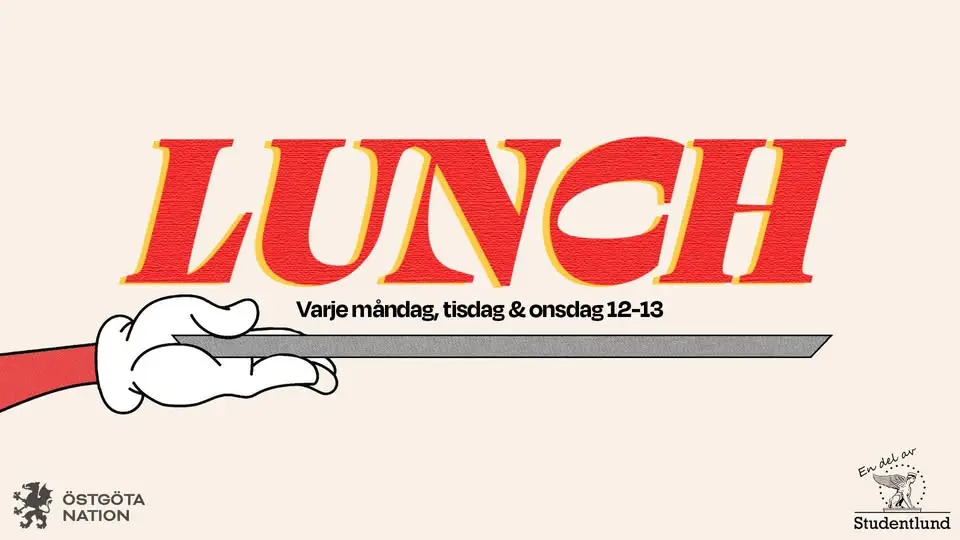 LUNCH 2/9 - ÖSTGÖTA NATION