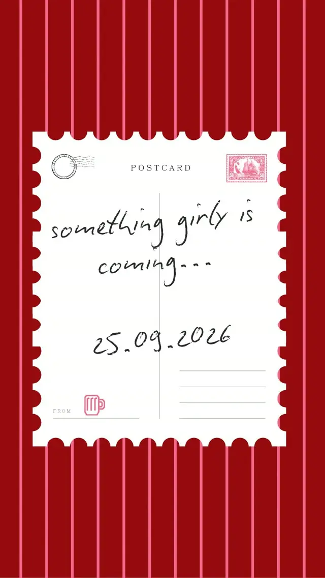 Something Girly is Coming...