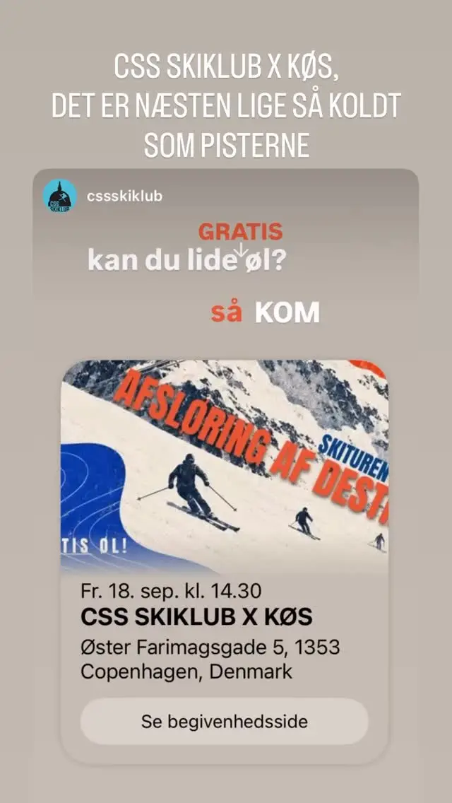 CSS Skiklub x KØS - Afsløring af destination