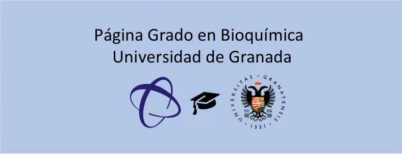 Grado Bioquímica - UGR